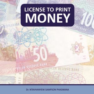 License to Print Money