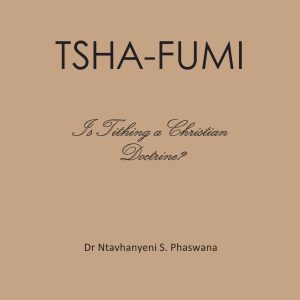 Tsha-fumi - Tithing a Christian Doctrine